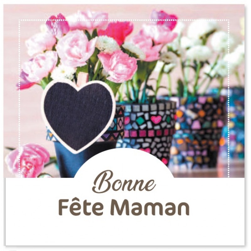 Cartes à Thème Bonne Fête Maman - Bonne fête maman