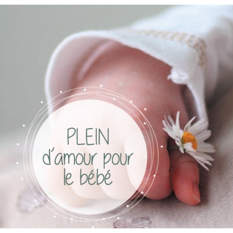 Cartes à Thème Naissance - Plein d amour pour le bébé