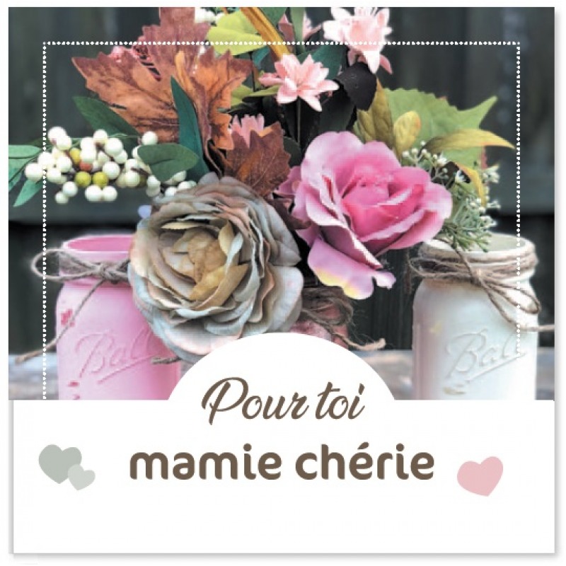 Cartes à Thème Bonne Fête Mamie - Pour toi Mamie chérie