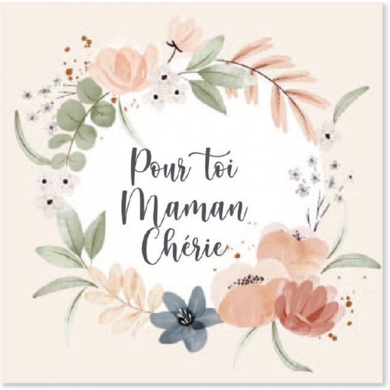 Cartes à Thème Bonne Fête Maman - Pour toi maman chérie